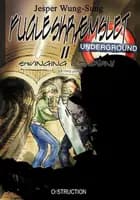 Fugleskræmslet. II, Swinging London. af Jesper Wung-Sung