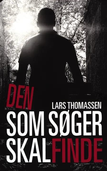 Den som søger skal finde af Lars Thomassen