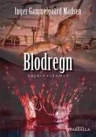 Blodregn af Inger Gammelgaard Madsen