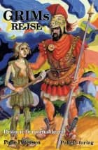 GRIMS REJSE - Den lange rejse - jernalder af Palle Petersen