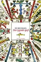 Det rygende spejl af Ib Michael
