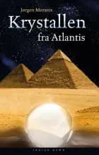 Krystalen fra Atlantis af Jørgen Moranis