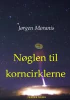 Nøglen til korncirklerne af Jørgen Moranis