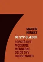DE SYV GLÆDER af Martin Herbst
