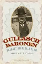 Gullaschbaronen af Søren Ellemose