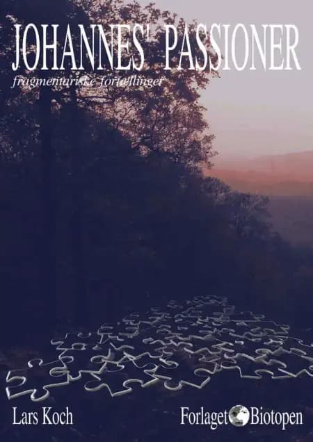 Johannes' passioner af Lars Koch