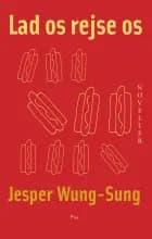 Lad os rejse os af Jesper Wung-Sung
