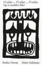 Vi elsker - vi elsker - vi elsker og vi smuldrer ikke! af Rasha Omran og Abeer Suleiman