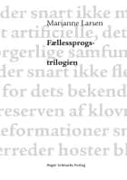 Fællessprogstrilogien af Marianne Larsen