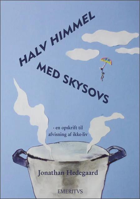 Halv himmel med skysovs af Jonathan Hedegaard