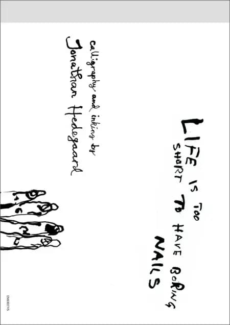 Life is too short to have boring nails af Jonathan Hedegaard