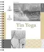 Yin Yoga Journal af Yvonne Hansen