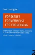 Forskeres fornemmelse for forretning af Lars Ludvigsen