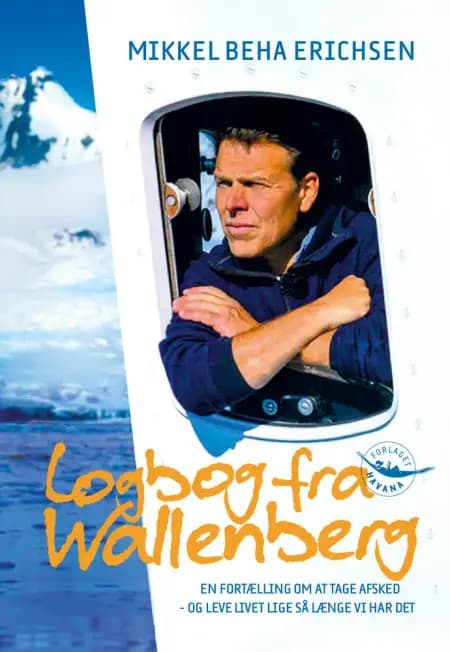 LOGBOG FRA WALLENBERG af Mikkel Beha Erichsen