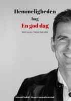 Hemmeligheden bag en god dag af Klement Trabolt