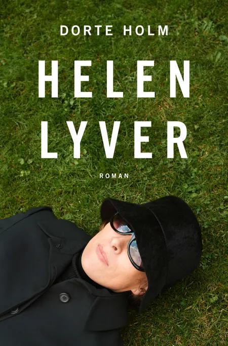 Helen lyver af Dorte Holm