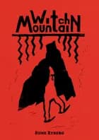 Witch Mountain 1 af Rune Ryberg