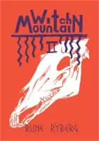 Witch Mountain 2 af Rune Ryberg