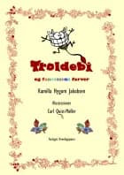 Troldebi og fantasiens farver LYDBOG af Kamilla Hygum Jakobsen