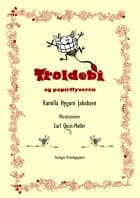 Troldebi og papirflyveren LYDBOG af Kamilla Hygum Jakobsen