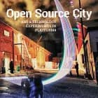 Open Source City af Christian Villum og Niels Peter Hvillum
