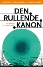 Den rullende kanon af Ib Michael og Thomas Boberg