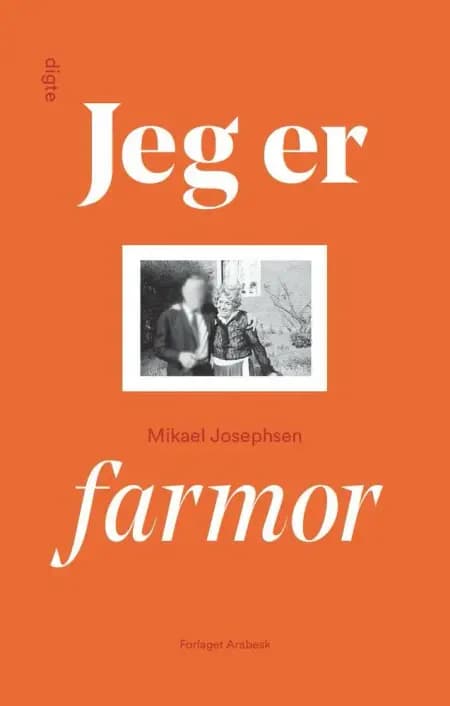 Jeg er farmor af Mikael Josephsen