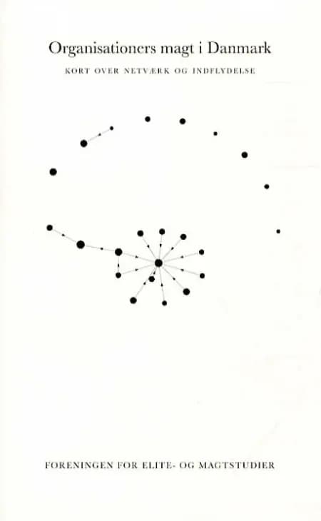 Organisationers magt i Danmark af Christoph Ellersgaard