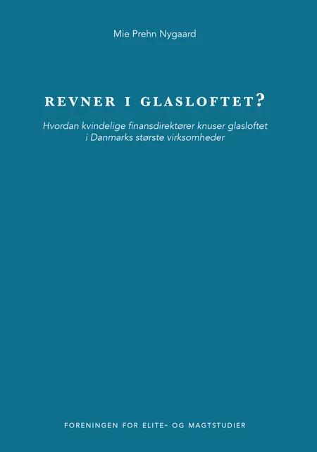Revner i glasloftet? af Mie Prehn Nygaard
