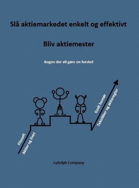Slå aktiemarkedet enkelt og effektivt af Nick Lydolph