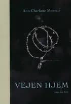 Vejen hjem af Ann-Charlotte Monrad