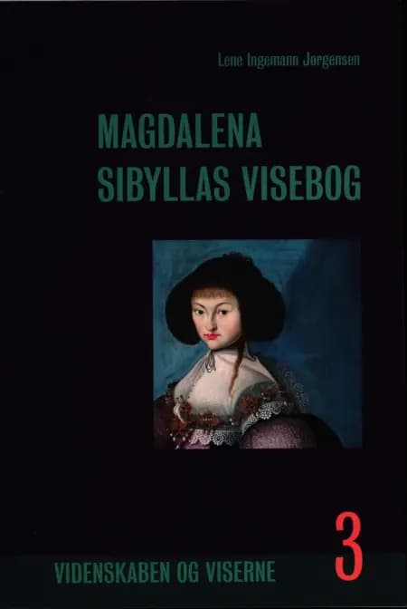 Magdalena Sibyllas Visebog, bind 3 af Lene Ingemann Jørgensen