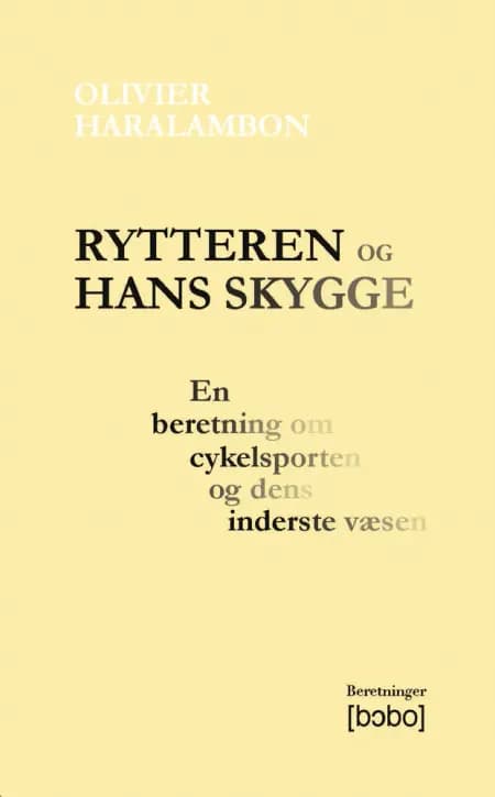 Rytteren og hans skygge af Olivier Haralambon