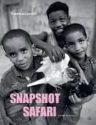 Snapshot Safari af Thomas Linder