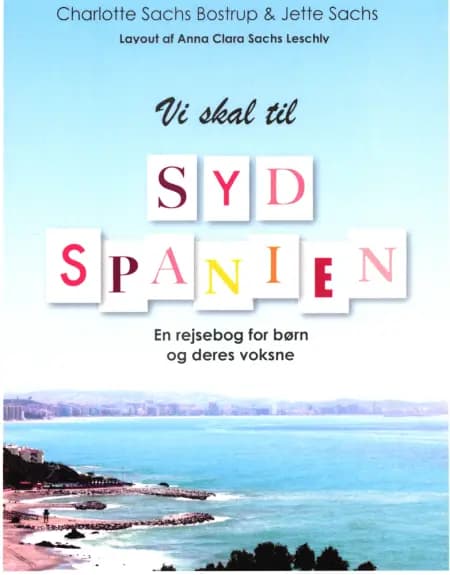 Vi skal til Sydspanien af Jette Sachs