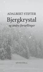 Bjergkrystal og andre fortællinger