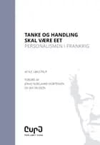 Tanke og handling skal være eet af K. E. Løgstrup