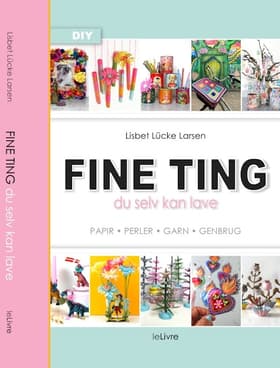 FINE TING af Lisbet Lücke Larsen