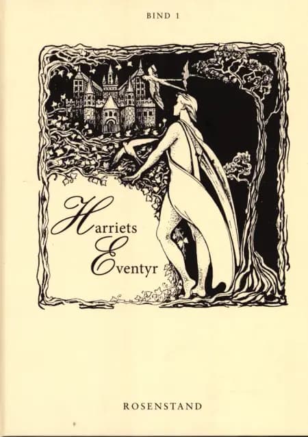 Harriets Eventyr af Anette Rosenstand