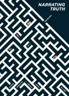 Narrating Truth af Karrine Brøndsted og Mathias Larsen