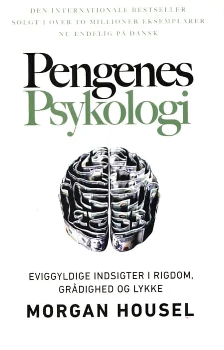 Pengenes psykologi. af Morgan Housel