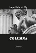 Columna af Inge-Helene Fly