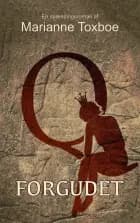 Forgudet af Marianne Toxboe