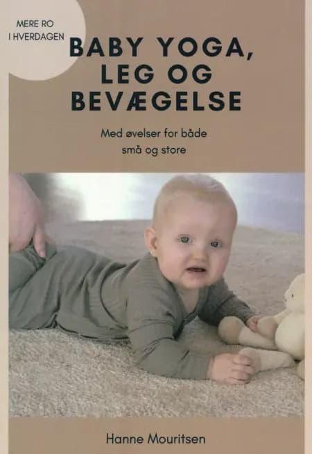 Baby yoga, leg og bevægelse af Hanne Mouritsen