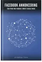 Facebook Annoncer - Lær Facebook annoncering som eksperterne af Halfdan Timm