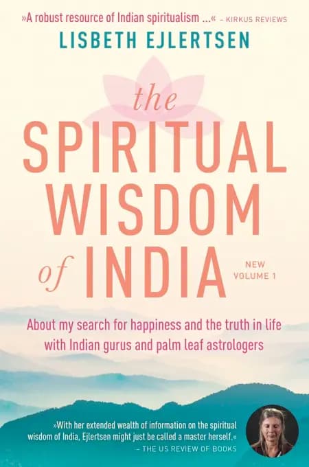 The Spiritual Wisdom of India, New Volume 1 af Lisbeth Ejlertsen