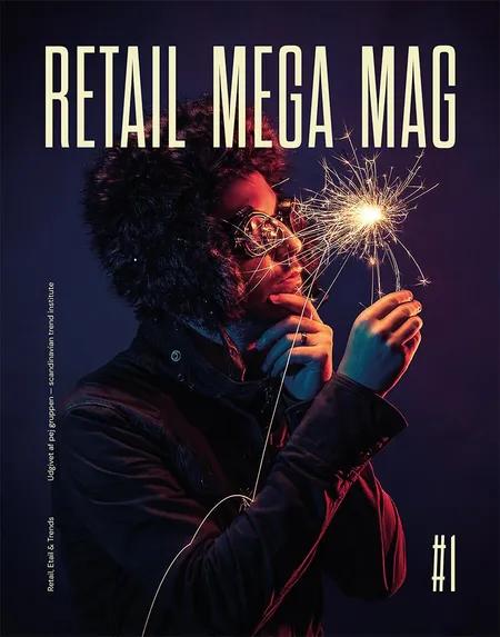 Retail Mega Mag af Louise Byg Kongsholm