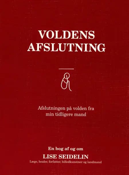 Voldens afslutning af Lise Seidelin
