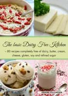 The basic dairy free kitchen af Karina Villumsen