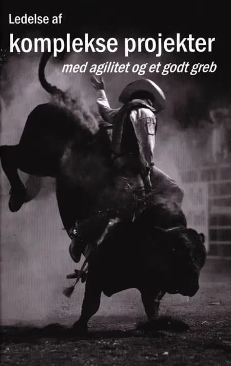 Ledelse af komplekse projekter af Mogens Frank Mikkelsen